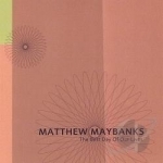 Today Is The Best Day Of Our Lives by Matthew Maybanks