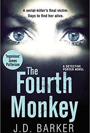 The Fourth Monkey (4MK Thriller, #1)