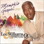 Memphis Gospel Live by Lee Williams / Lee Williams &amp; The Spiritual QC&#039;S