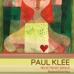 Paul Klee: Selected by Genius