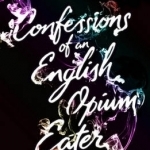 Confessions of an English Opium-eater