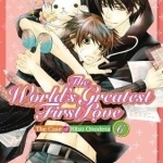 The World&#039;s Greatest First Love: Vol. 6