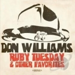 Ruby Tuesday &amp; Other Favorites by Don Williams