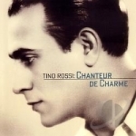 Chanteur de Charme by Tino Rossi