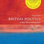 British Politics: A Very Short Introduction