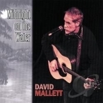 Midnight On The Water by David Mallett