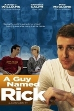 A Guy Named Rick (2012)