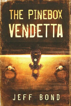 The Pinebox Vendetta