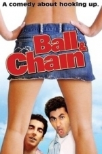 Ball &amp; Chain (2004)