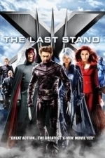 X-Men: The Last Stand (2006)