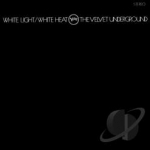 White Light/White Heat by The Velvet Underground