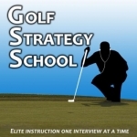 Golf Strategy School Podcast