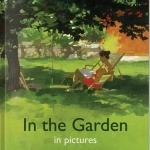 In the Garden in Pictures