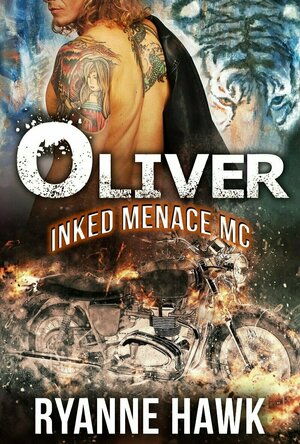 Oliver (Inked Menace MC #2)