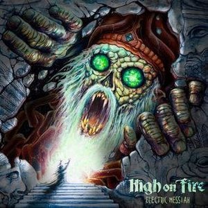 Electric Messiah by High On Fire