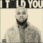 I Told You by Tory Lanez