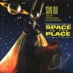 Space Is the Place Soundtrack by Sun Ra