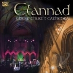 Live at Christ Church Cathedral by Clannad