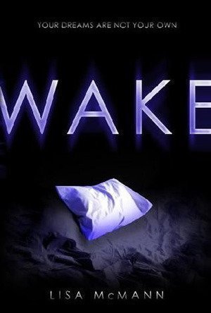 Wake (Dream Catcher, #1)