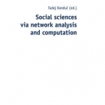 Social Sciences via Network Analysis and Computation
