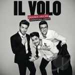 Grande Amore by Il Volo