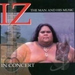 Iz in Concert by Israel Kamakawiwo&#039;ole