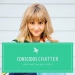 Conscious Chatter with Kestrel Jenkins