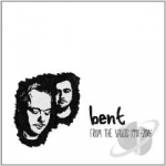 From the Vaults 1998-2006 by Bent