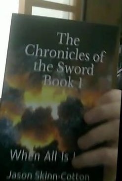 Chronicles of the Sword Book 1:  When All is Lost