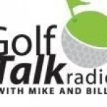 Golf Talk Radio with Mike &amp; Billy Podcasts