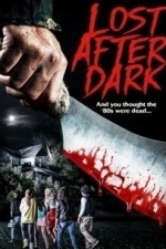 Lost After Dark (2014)