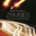 Breathe Out, Breathe In by The Zombies