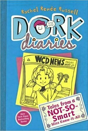 Tales from a Not-So-Smart Miss Know-It-All (Dork Diaries, #5)