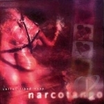 Narco Tango, Vol. 2 by Carlos Libedinsky