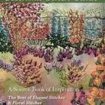 Judith Baker Montano&#039;s Essential Stitch Guide: A Source Book of Inspiration: The Best of Elegant Stitches &amp; Floral Stitches