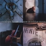 Once in a Blue Moon by Penelope Houston