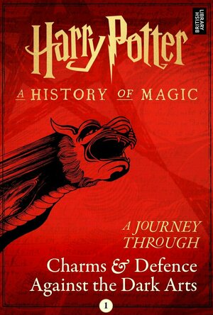 Harry Potter: A Journey Through Charms and Defence Against the Dark Arts