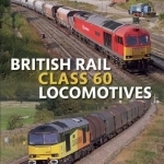 British Rail Class 60 Locomotives