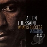 What Is Success: Scepter And Bell Reco by Allen Toussaint