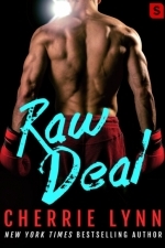 Raw Deal: Larson Brothers Series