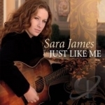 Just Like Me by Sara James