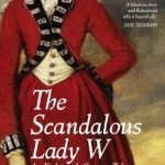 The Scandalous Lady W