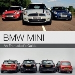 BMW Mini: An Enthusiast&#039;s Guide