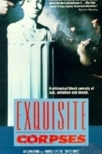Exquisite Corpses (1988)