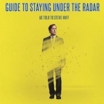 Get off the Grid!: Saul Goodman&#039;s Guide to Staying off the Radar