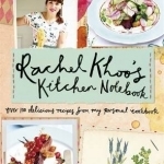 Rachel Khoo&#039;s Kitchen Notebook