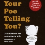 What&#039;s Your Poo Telling You?