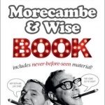 Eddie Braben&#039;s Morecambe and Wise Book