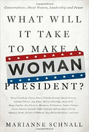 What Will it Take to Make a Woman President