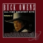 All - Time Greatest Hits, Vol. 2 by Buck Owens